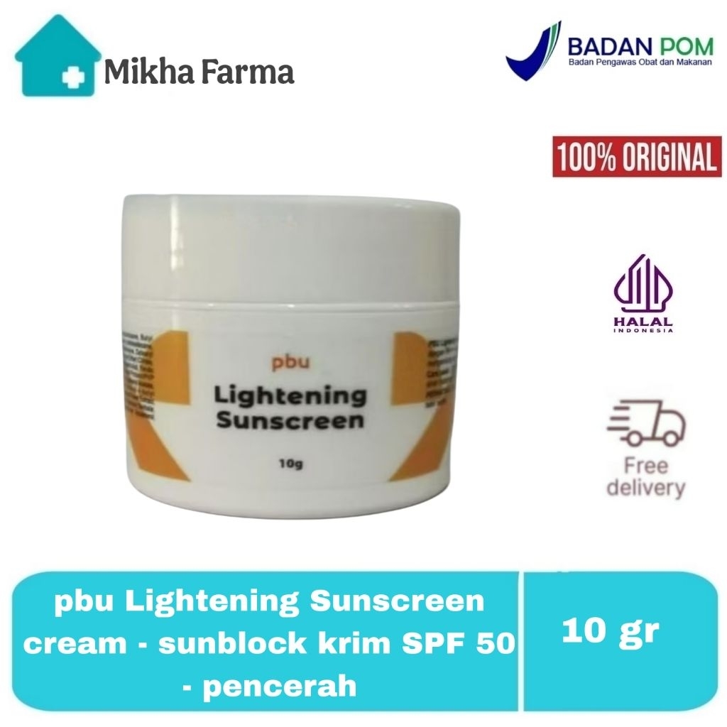 pbu Lightening Sunscreen cream - sunblock krim SPF 50 - pencerah -BPOM