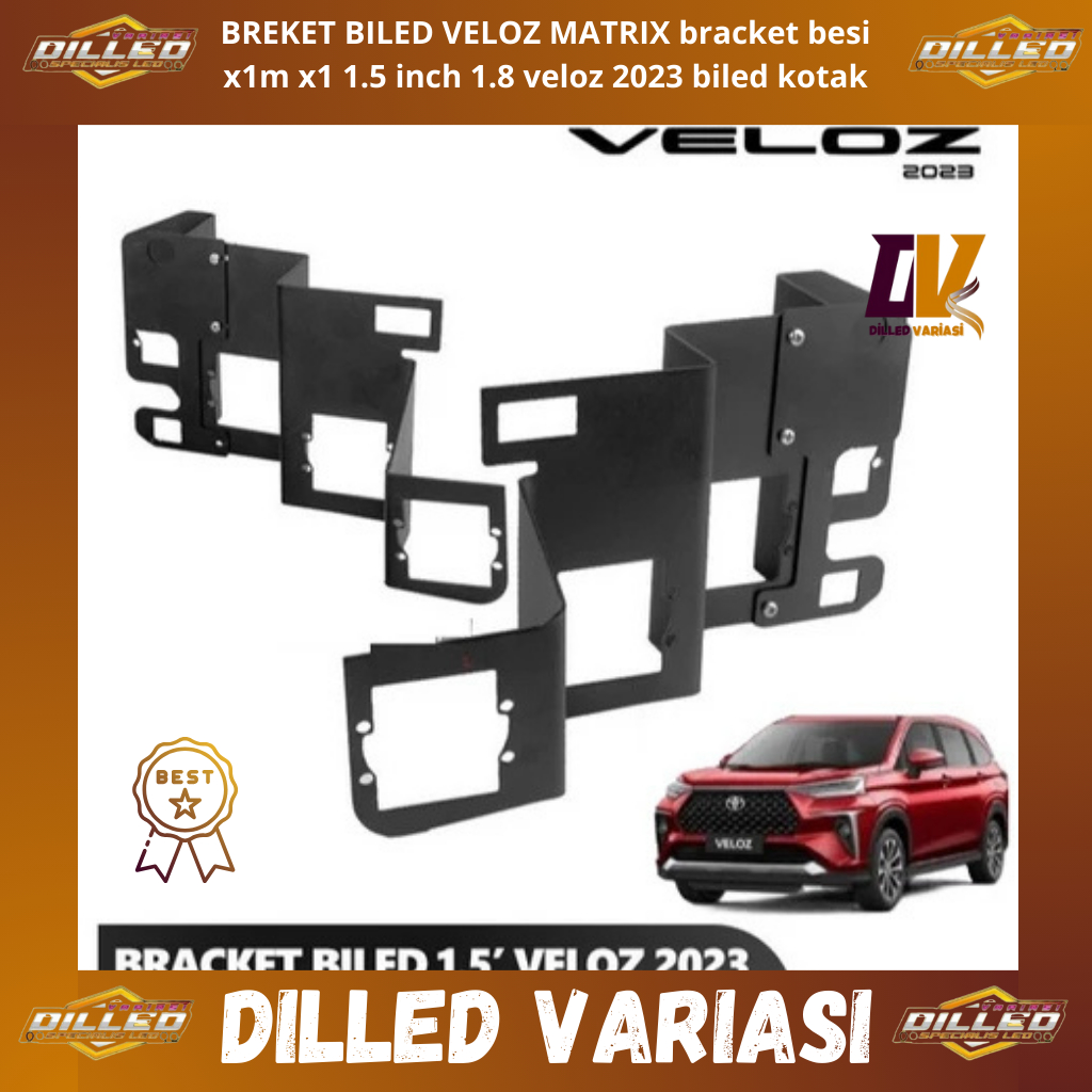 BREKET BILED VELOZ MATRIX bracket besi x1m x1 1.5 inch 1.8 veloz 2023 biled kotak