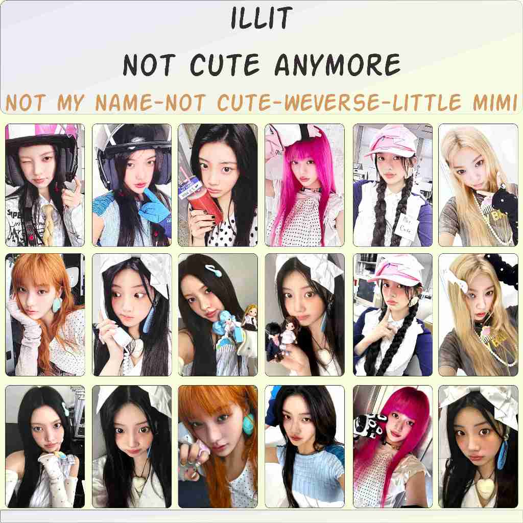 ILLIT NOT CUTE ANYMORE PHOTOCARD UNOFFICIAL PREMIUM