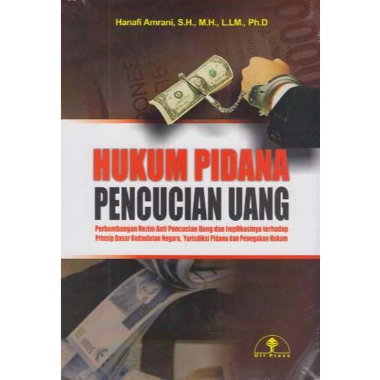 Hukum Pidana Pencucian Uang-Hanafi Amrani