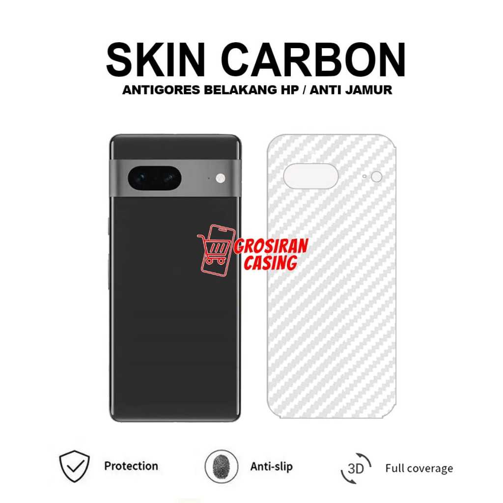 Google Pixel 7 Google Pixel 7A Google Pixel 7 Pro Skin Carbon 3D Antigores Belakang Skin Carbon Goog