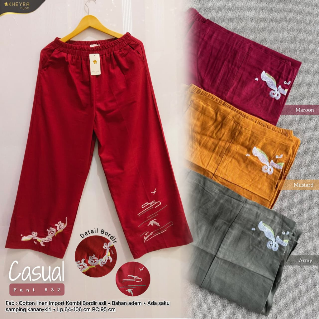 Casual Pant #32 Original Kheyra Hijab Celana Cotton Linen Import Combi Bordir | Size Lp 64-106cm Pc 
