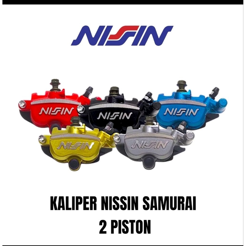 KALIPER NISSIN SAMURAI  2PISTON UNIVERSAL SEMUA MOTOR KALIPER KANAN NISSIN KALIPER KIRI NISSIN