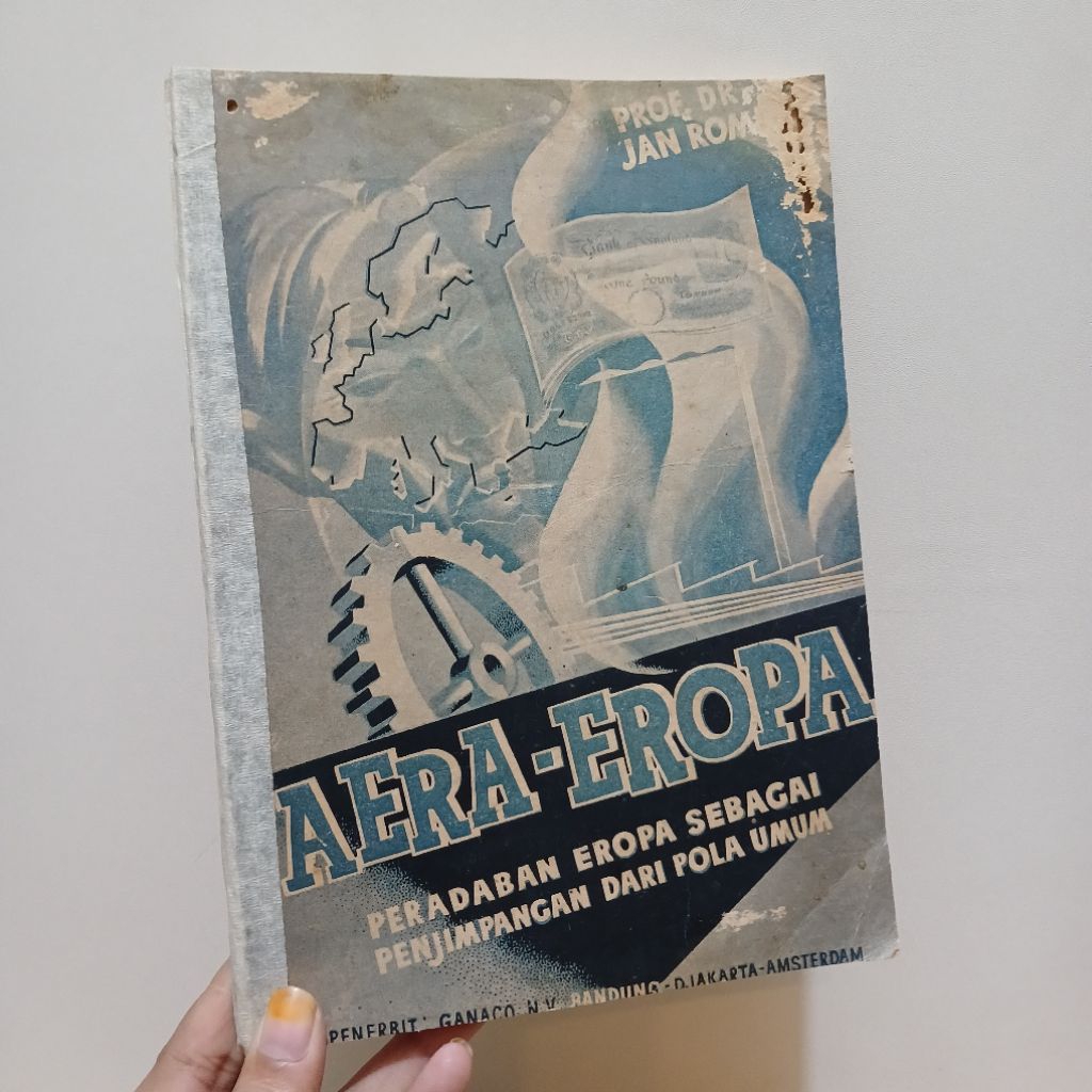 Aera-Eropa: Peradaban Eropa Sebagai Penjimpangan Dari Pola Umum | oleh Prof.JM.Romein
