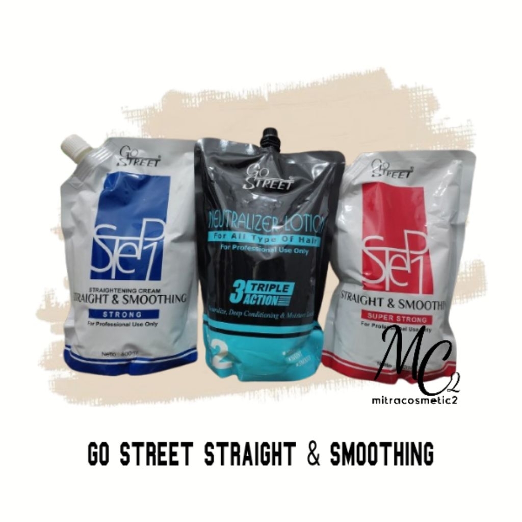 Go Street Straight & Smoothing /Pelurusan Rambut Step 1/ Step 2 Strong /Super Strong /Neutralizer