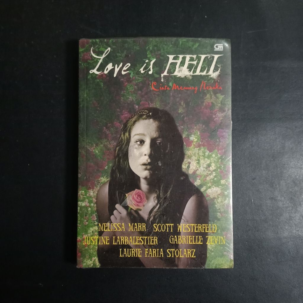 Love is Hell (Cinta Memang Neraka) - Melissa Marr, dkk.