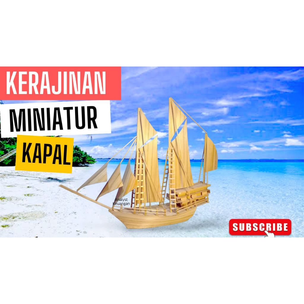 kerajinan miniatur kapal layar