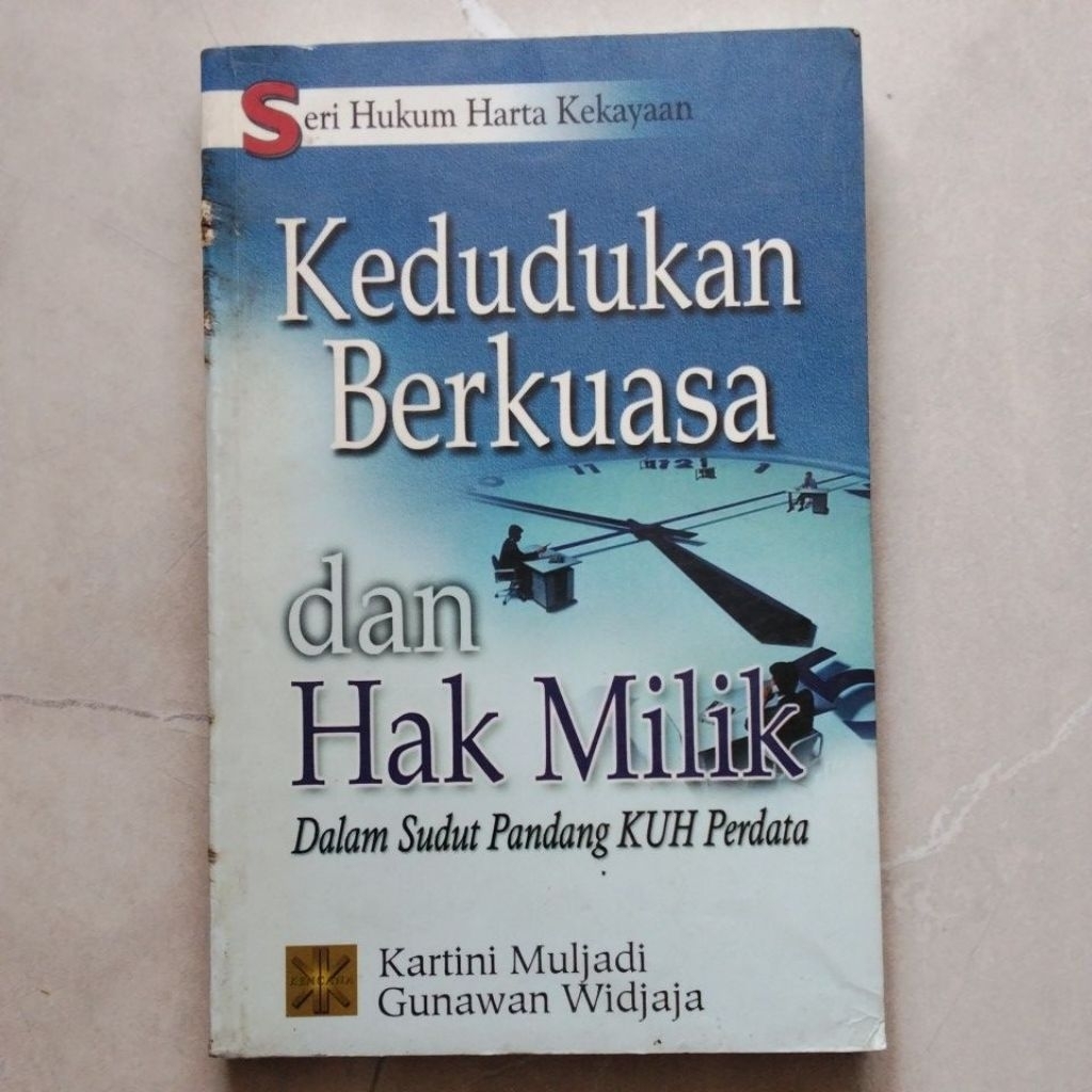 Seri Hukum Harta Kekayaan #Kedudukan Berkuasa dan Hak Milik Dalam Sudut Pandang KUH Perdata ( ORI BE