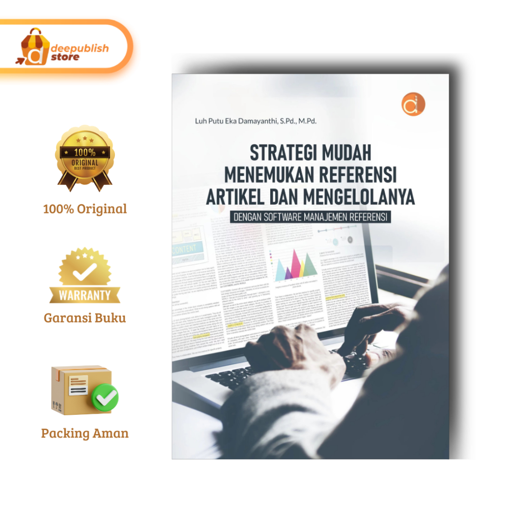 Deepublish | Strategi Mudah Menemukan Referensi Artikel Dan Mengelolanya Dengan Software Manajemen R