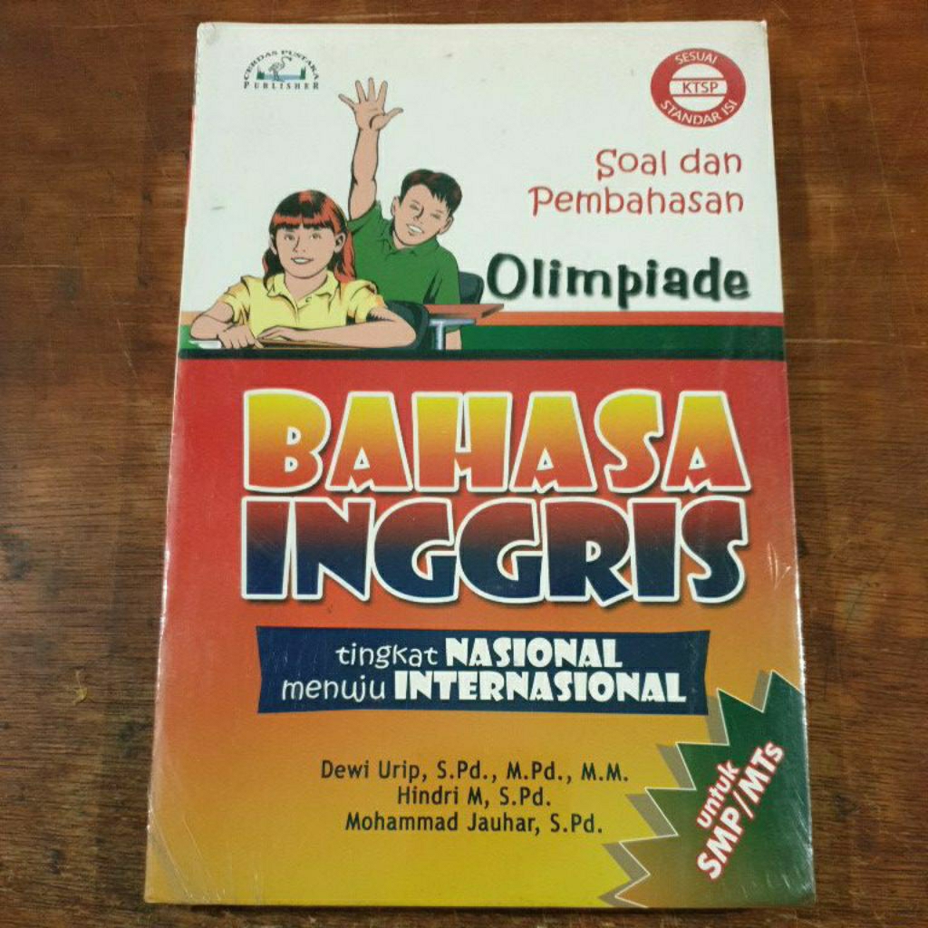 Buku Olimpiade Bahasa Inggris Soal dan pembahasan tingkat Nasional menuju Internasional