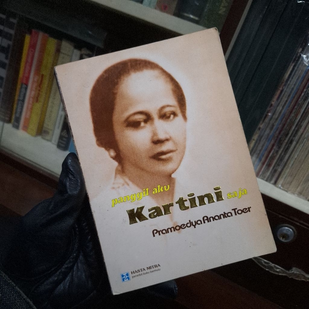 Panggil Aku Kartini Saja - Pramoedya Ananta Toer