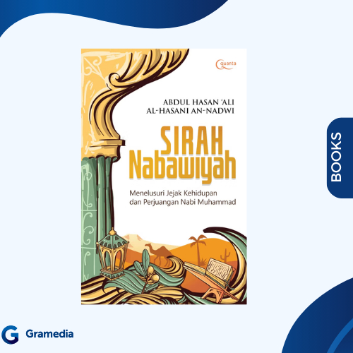 Gramedia Medan - Sirah Nabawiyah: Menelusuri Jejak Kehidupan dan Perjuangan Nabi Muhammad saw.