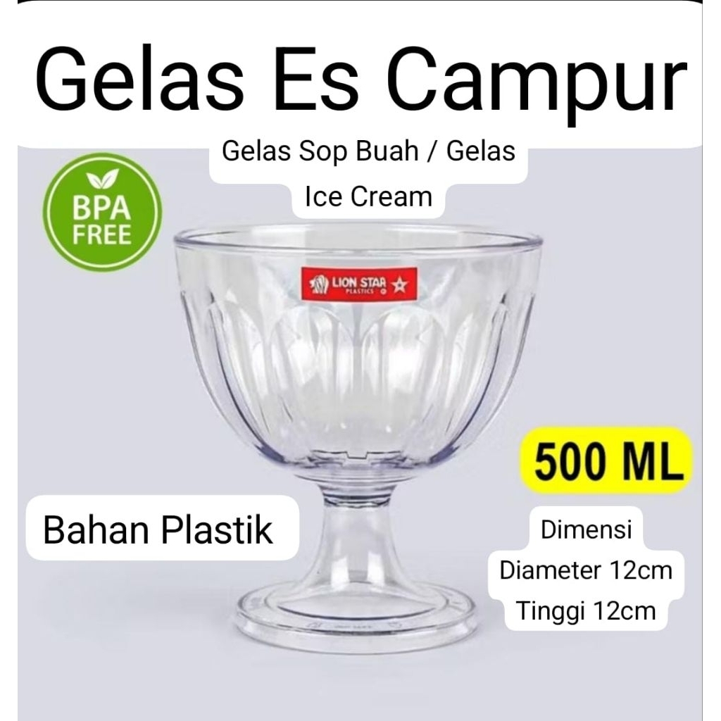 Lion Star Gelas Sop Buah Plastik Volume 500 ml / Lion Star Velina CupGL-59 / Gelas Es Campur Es Buah