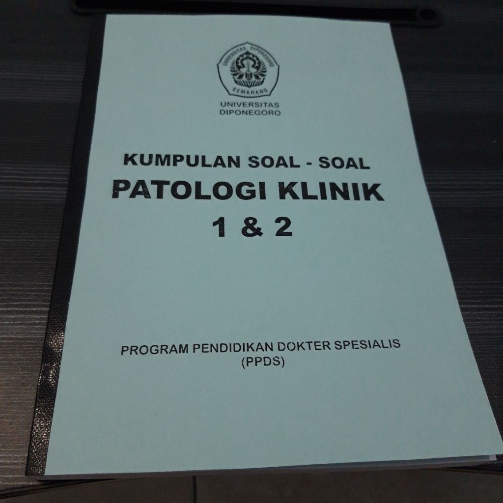 Buku Kumpulan Soal PPDS Patologi Klinis Klinik Undip