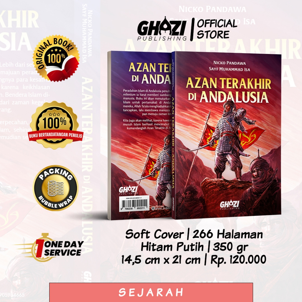 Ghazi Publishing : Azan Terakhir Di Andalusia - Sayf Muhammad Isa dan Nicko Pandawa