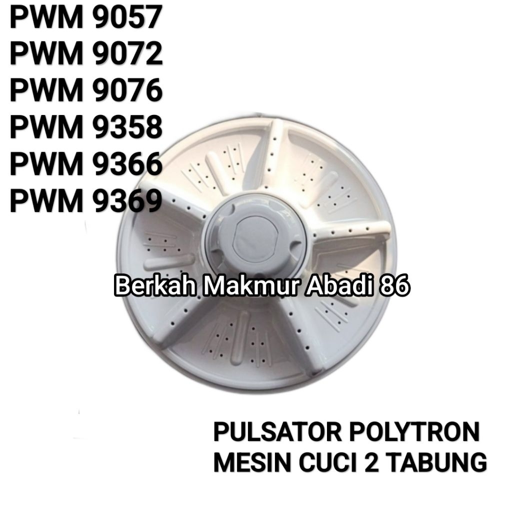 PULSATOR POLYTRON 9 Kg PWM 9057 9072 9076 9358 9366 9369 Puli Sator Mesin Cuci 2 Tabung Politron PWM