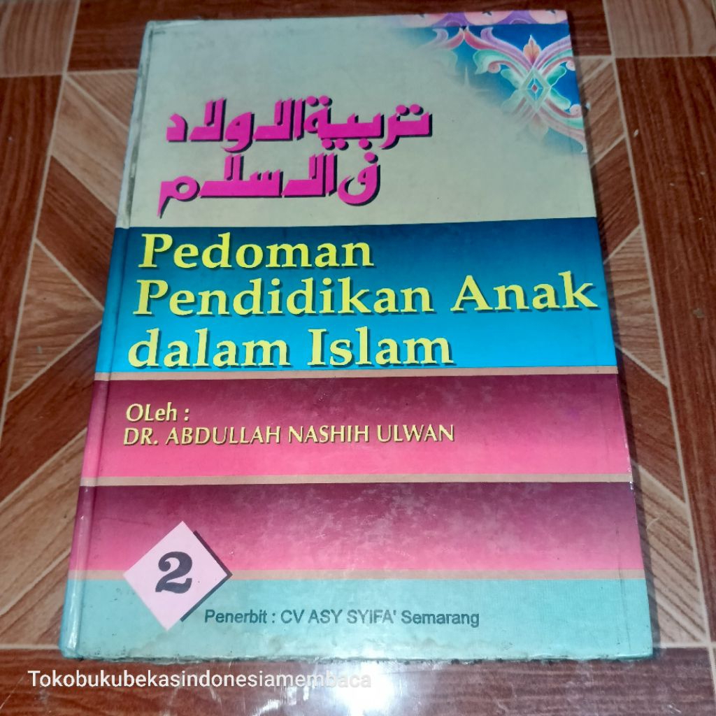 PEDOMAN PENDIDIKAN ANAK DALAM ISLAM Jilid 2