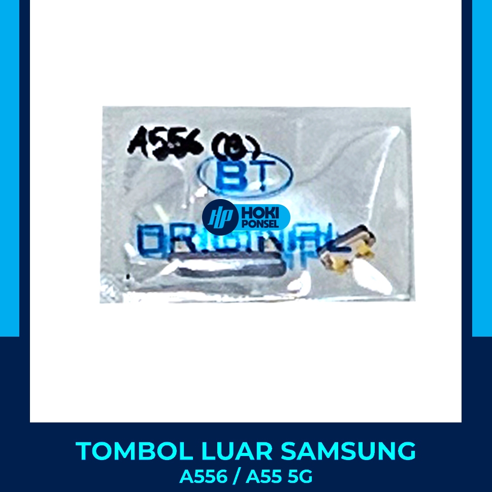 Tombol luar ON OFF = VOLUME SAMSUNG A566 / A55 5G