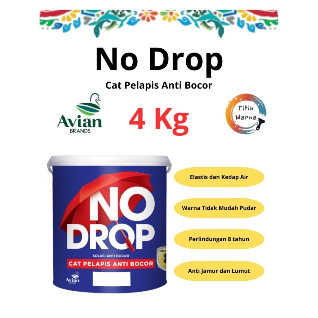 No Drop Cat Pelapis Anti Bocor 4Kg