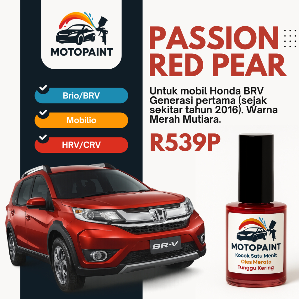 Cat Oles Penghilang Baret Mobil Passion Red Pearl R539P Honda BR-V Warna Merah Mutiara