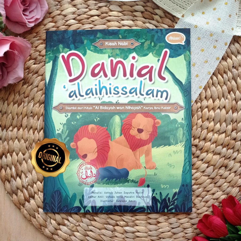 [PE] KISAH NABI DANIAL 'ALAIHISSALAM - Ahlan