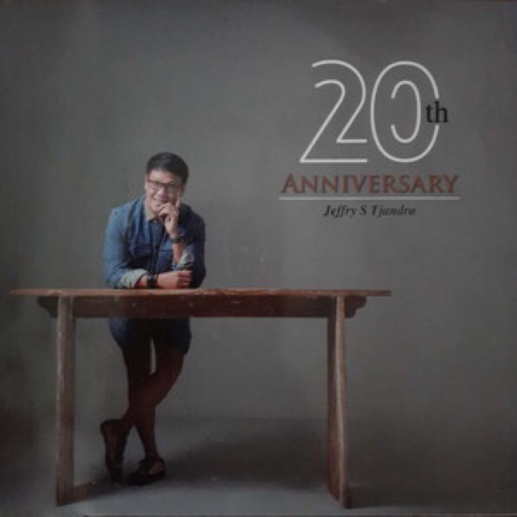 20th Anniversary - Jeffry S. Tjandra Original CD Album