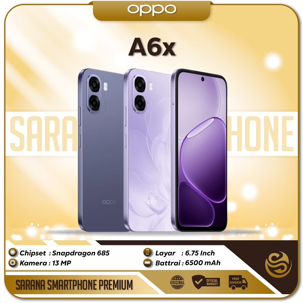 Oppo A6x 4GB/64GB Snapdragon 685 120Hz 6500mAh Kamera 13MP Hp Murah Sejutaan Garansi Resmi