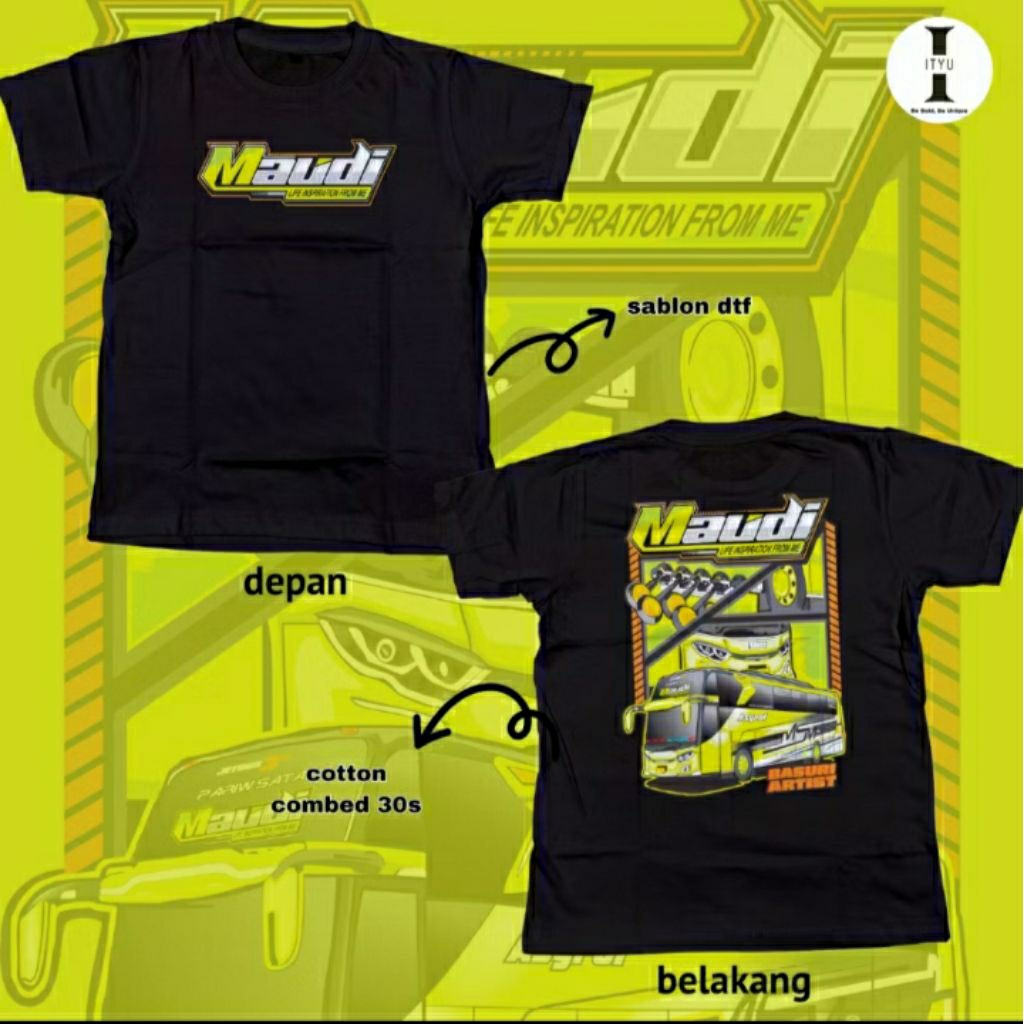 KAOS ANAK BUS MANIA MAUDI