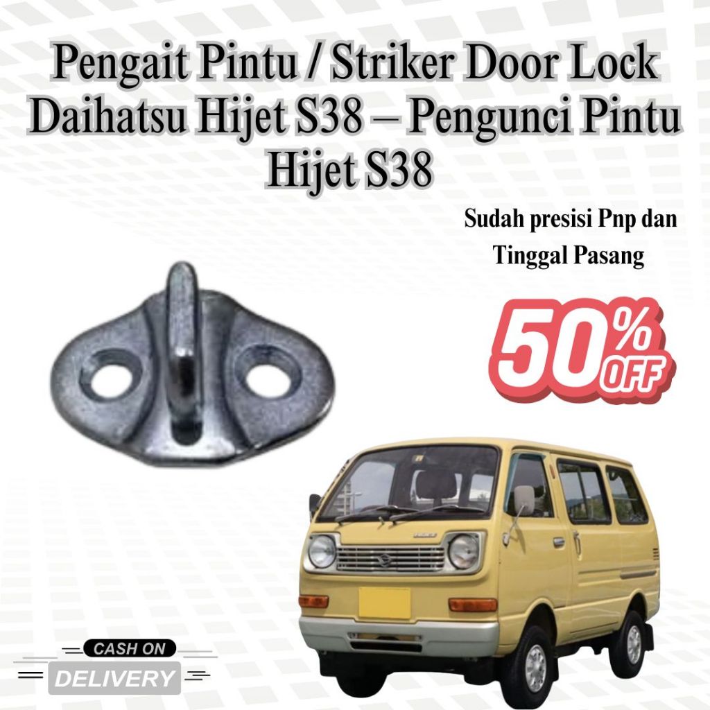Pengait Pintu / Striker Door Lock Daihatsu Hijet S38 – Pengunci Pintu Hijet S38 / Strekker Pintu Mob