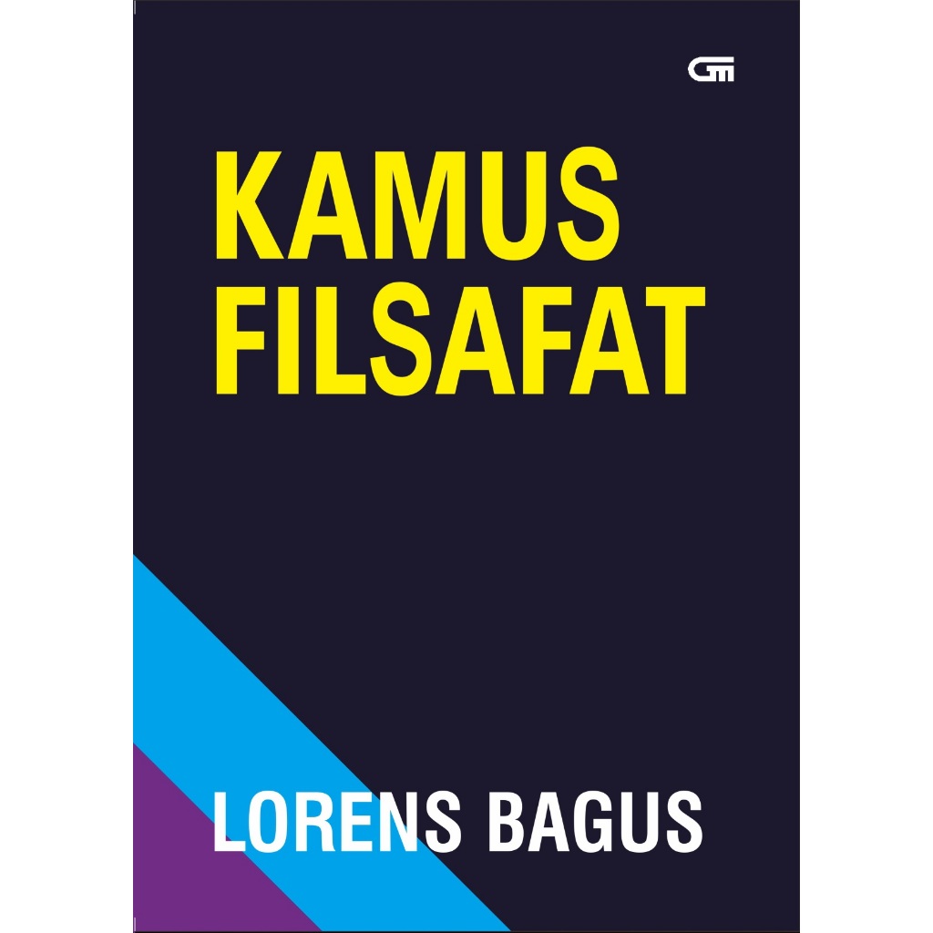 Kamus Filsafat (Lorens Bagus)