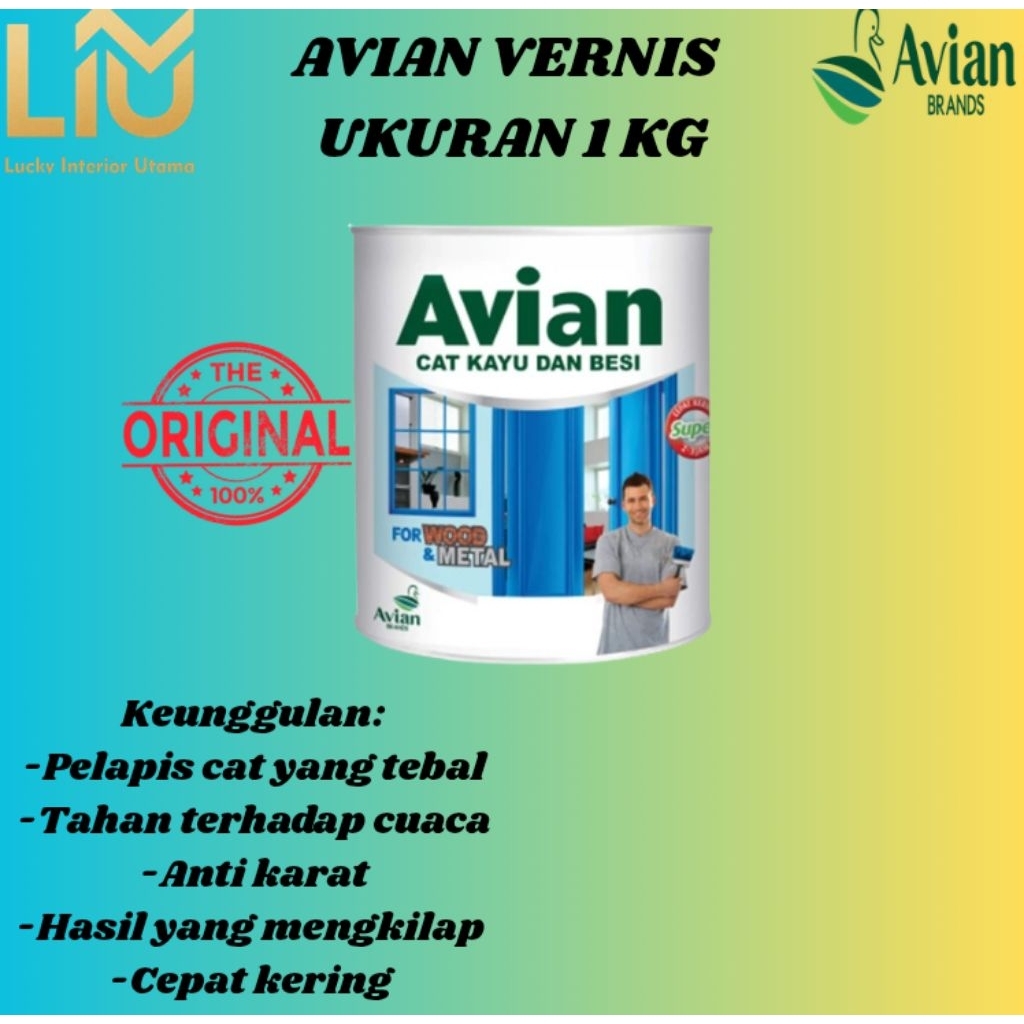 AVIAN VERNIS / VERNIS CAT KAYU DAN BESI UKURAN 1 KG CLEAR / BENING / GLOS ( KHUSUS MENGKILAPKAN )