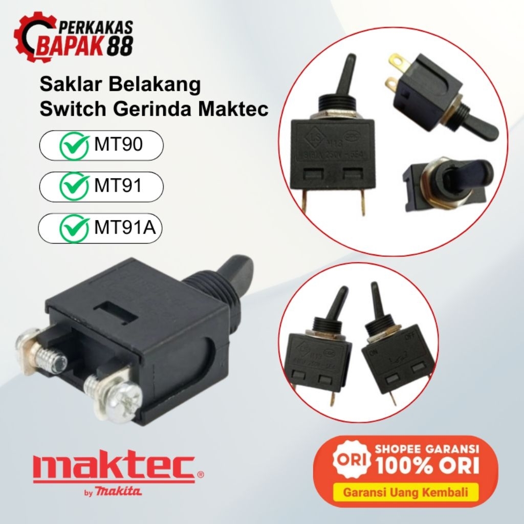 Switch Gerinda Maktec MT90 Saklar Belakang Gerinda 4inch Maktec MT90 MT91 MT91A On Off Gerinda Makte