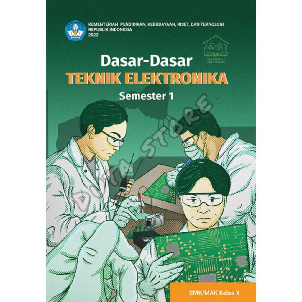 Buku Siswa - Dasar Dasar Teknik Elektronika Kelas 10 SMK/MAK