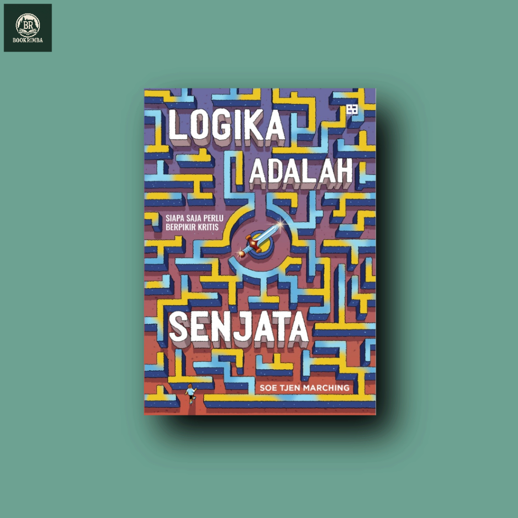 Logika Adalah Senjata - Soe Tjen Marching