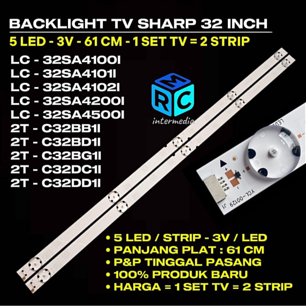 BACKLIGHT TV LED SHARP 32 INCH 2T-C32BD1I 2T-C32BG1I 2T-C32DC1I 2T-C32DD1I LC-32SA4200I 32SA4500I 32