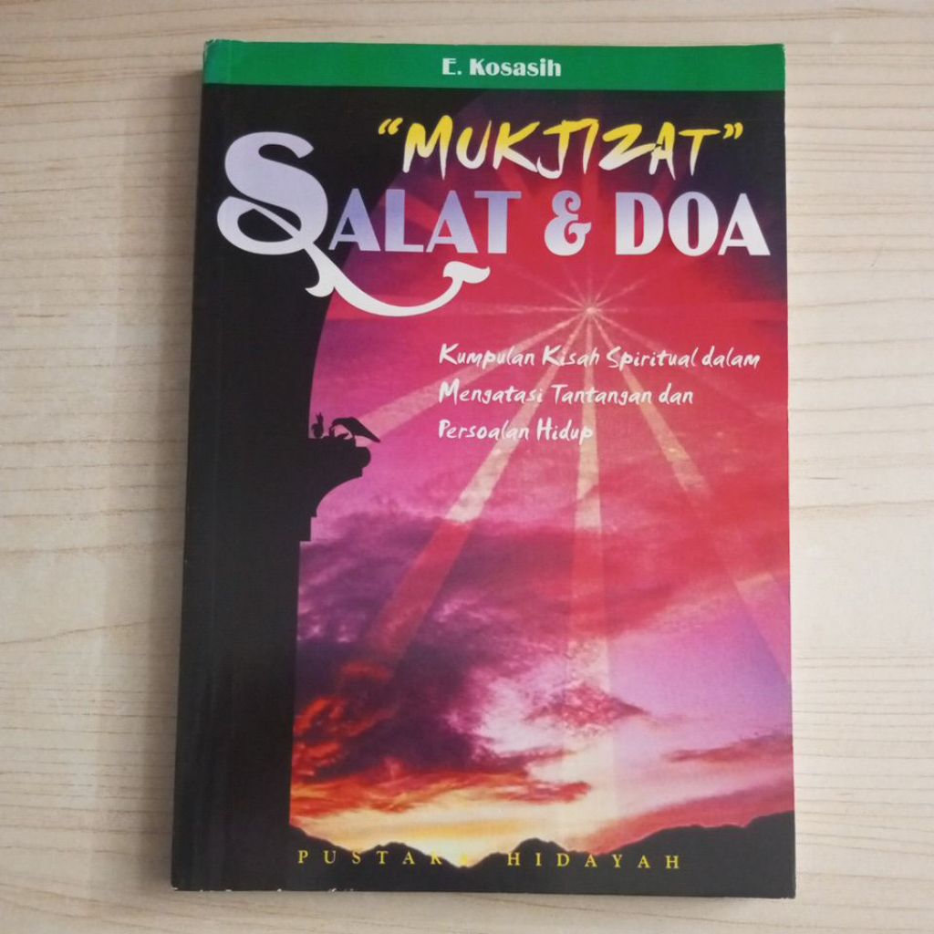 BUKU MUKJIZAT SHALAT DAN DOA OLEH E KOSASIH