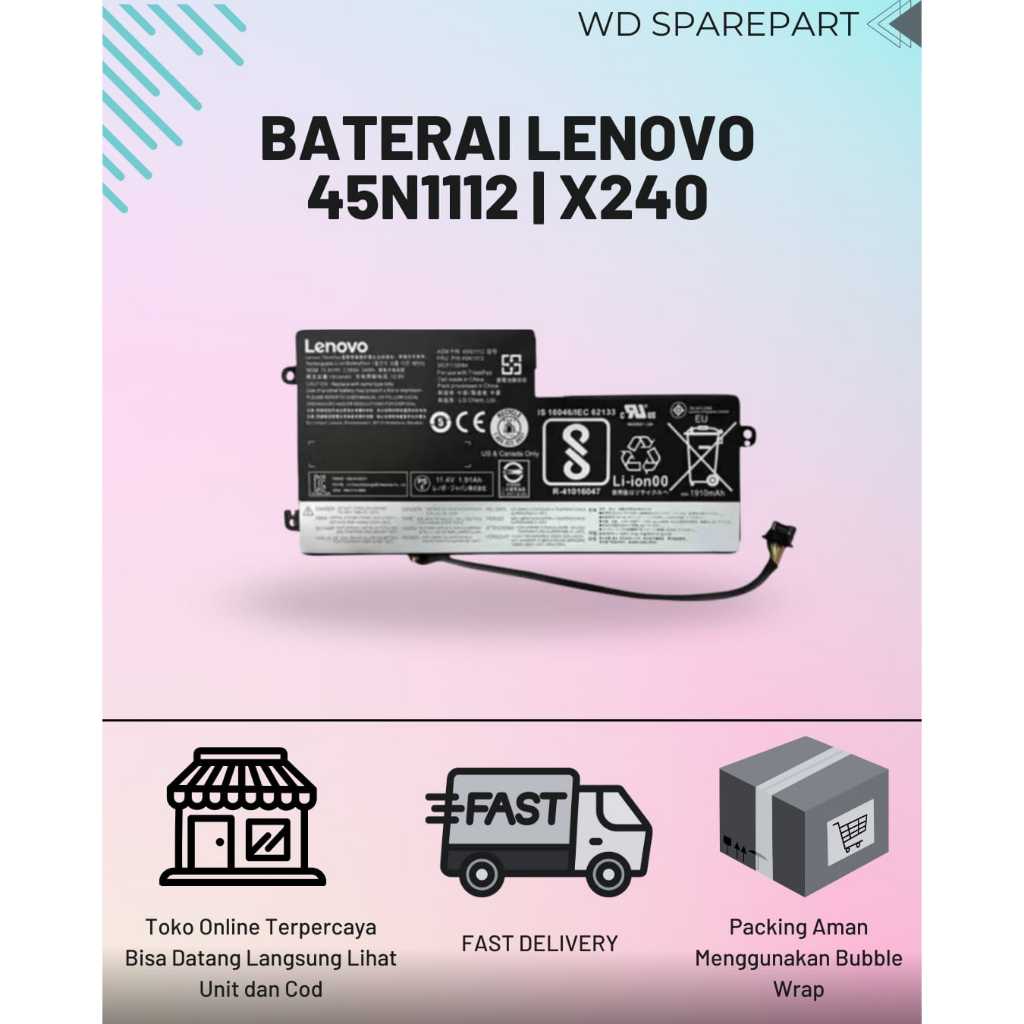 Baterai Lenovo 45N1112 | X240 INTERNAL - THINKPAD Baterai Dalam X240 X250 X260 X270
