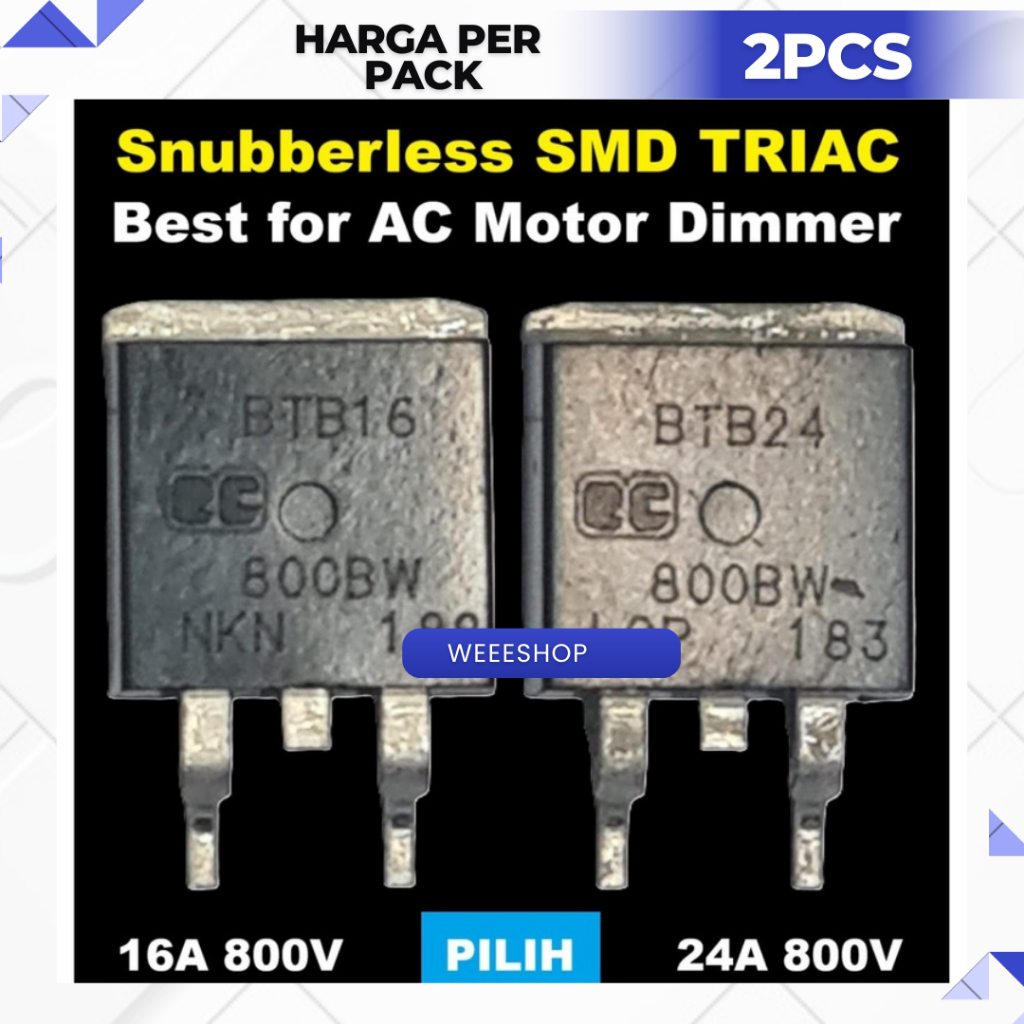 2pcs TRIAC BTB16/BTB24 800V 16A / 24A Snubberless – Saklar AC Dimmer & Kontrol Motor / Heater