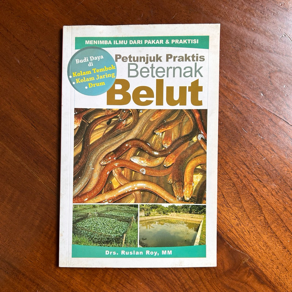 Buku Panduan Memelihara / Berternak / Budidaya Belut