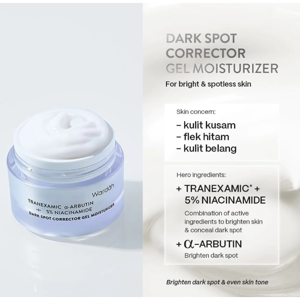 Wardah Tranexamic a-Arbutin+5% Niacinamide / Wardah Gel Moisturizer / Wardah Moisturizer Gel