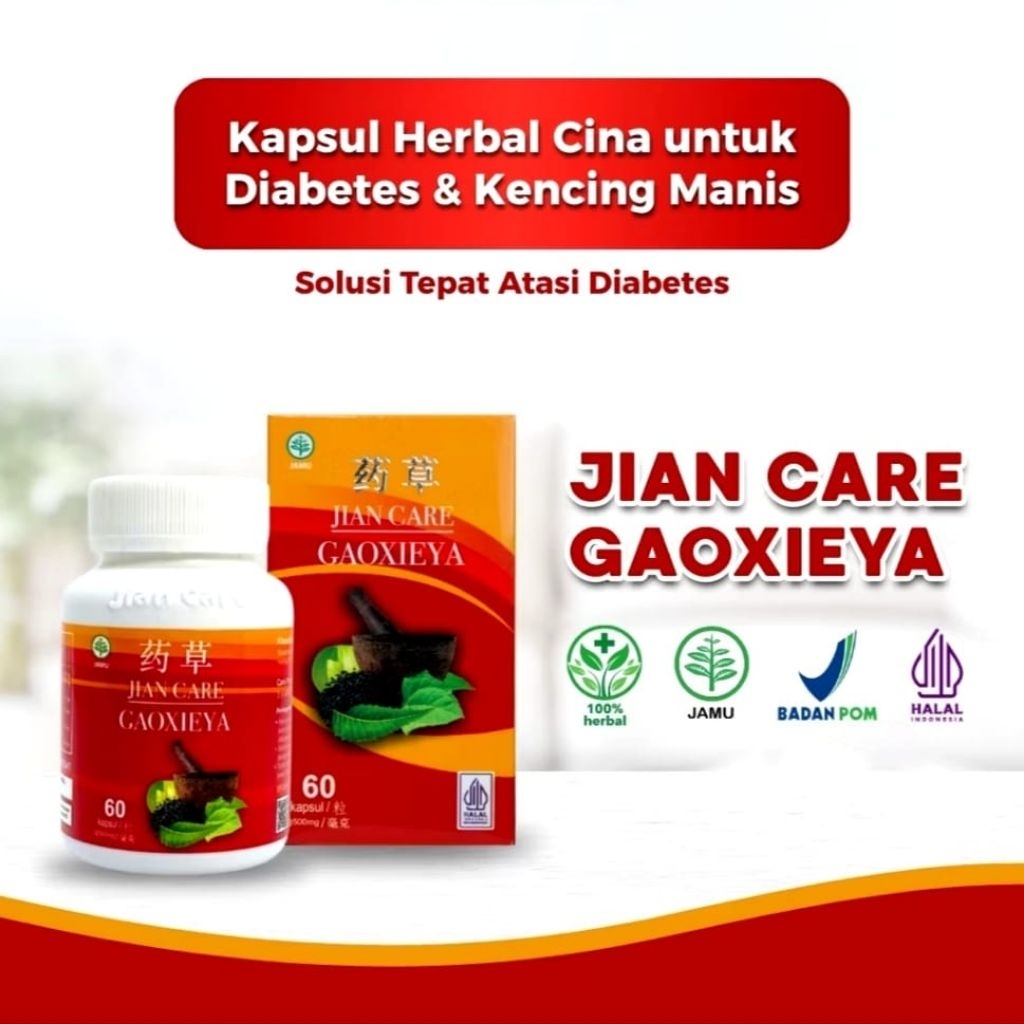 Jian Care Gaoxieya Obat Herbal Cina Untuk Mengatasi Diabetes Original