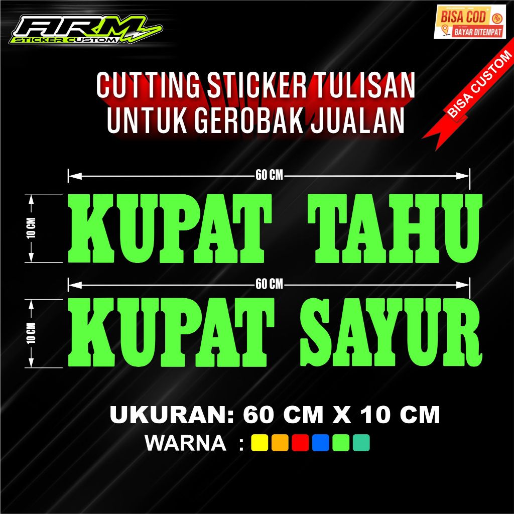 STIKER GEROBAK KUPAT TAHU DAN KUPAT SAYUR UKURAN 60 CM X 10 CM
