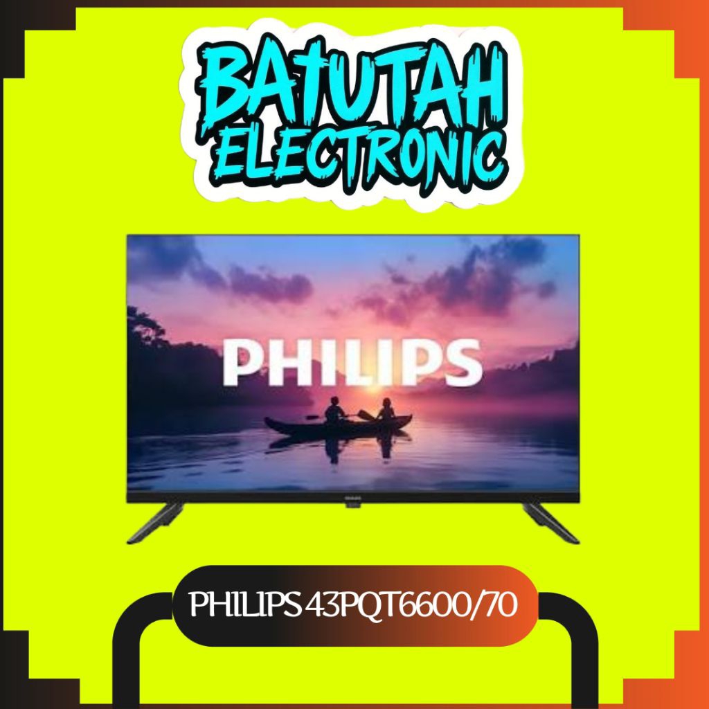 PHILIPS QLED TV 43 INCH
43PQT6600/70