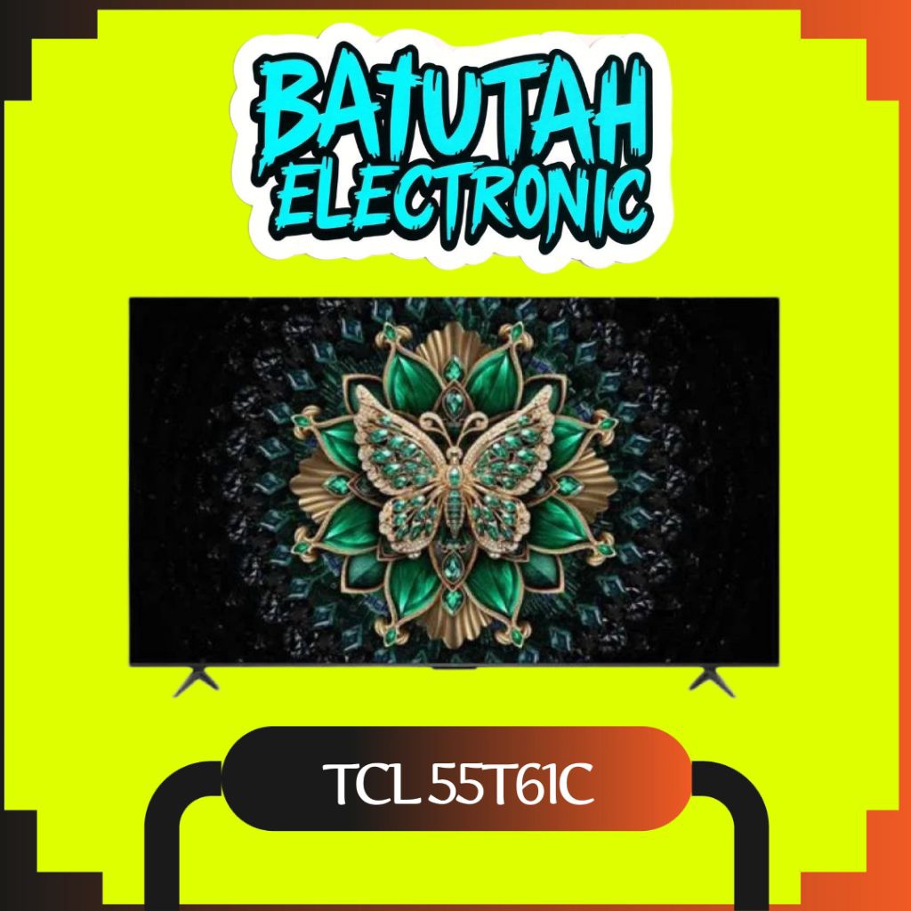 TCL 55T61C QLED GOOGLE TV 55 INCH