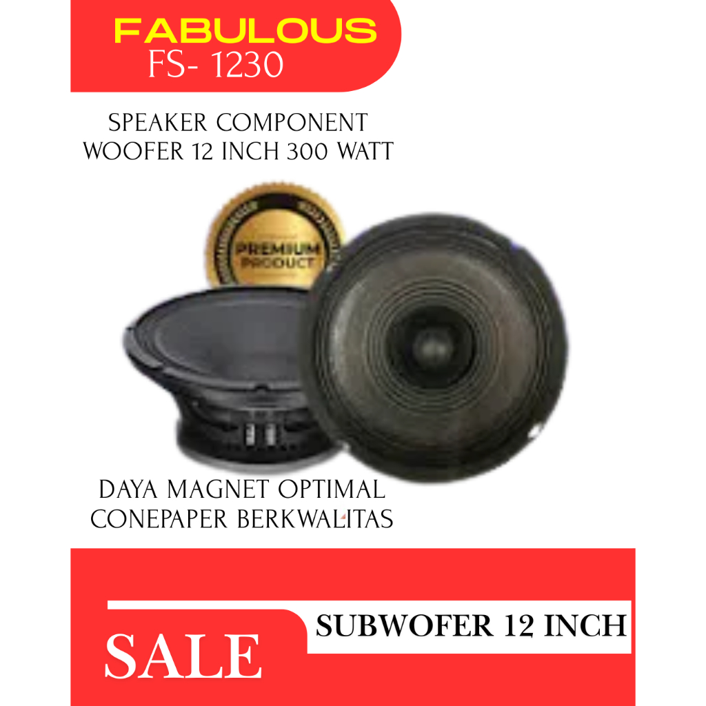 Subwoofer Speaker 12 Inch Fabulous FS-1230 Power 300 Watt 8 Ohm Woofer 12 Inch Double Coil Komponen 