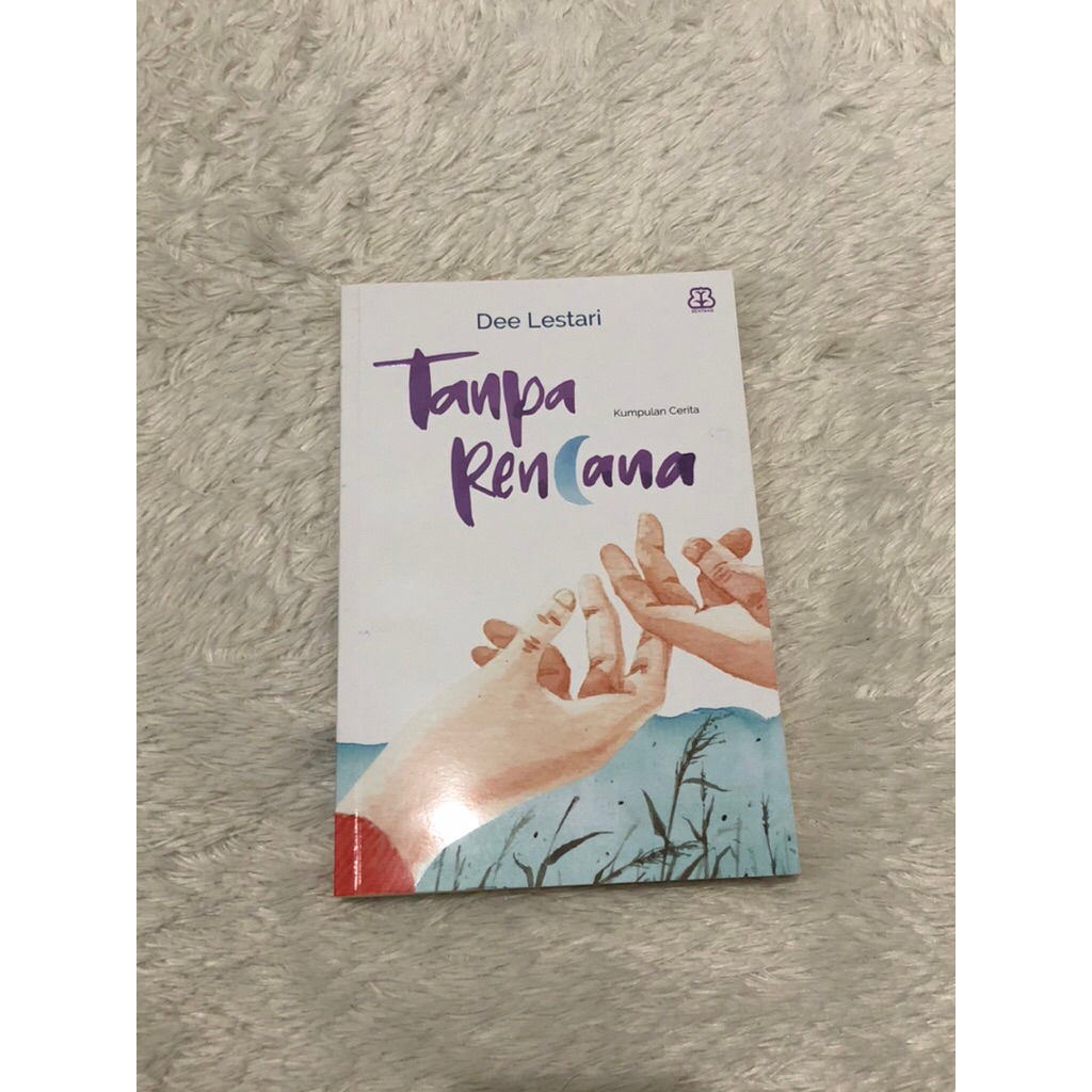 preloved novel tanpa rencana - by dee lestari