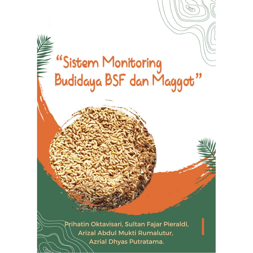 Sistem Monitoring Budidaya BSF dan Maggot