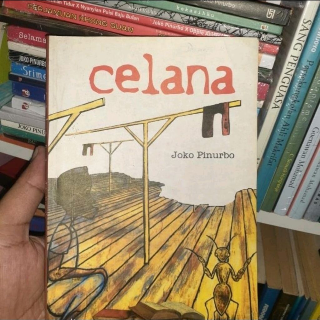 celana - joko pinurbo (original) puisi