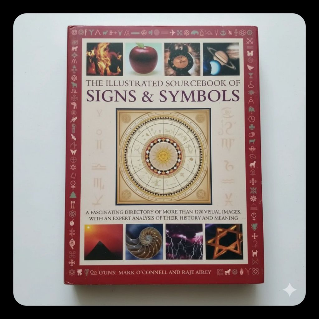 Illustrated Sourcebook Of Signs & Symbols: A fascinated directory of more than 1200 visual images, w