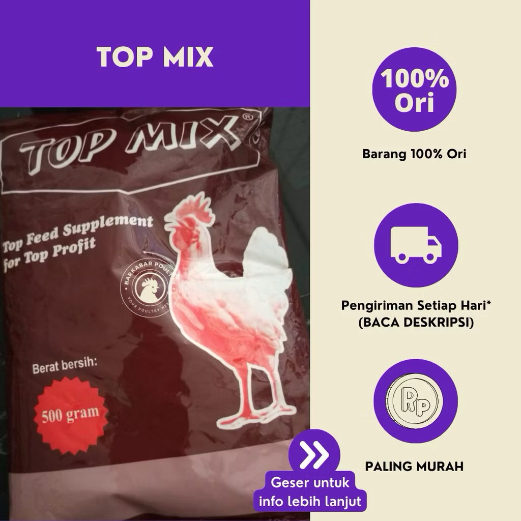 Top Mix 500 gr (Vitamin Penggemuk Ayam Pedaging. dan Melancarkan telur Ayam Petelur)